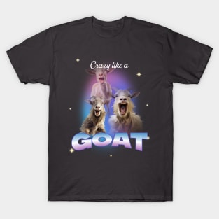 Crazy like a goat T-Shirt